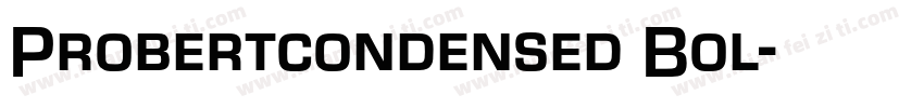 Probertcondensed Bol字体转换